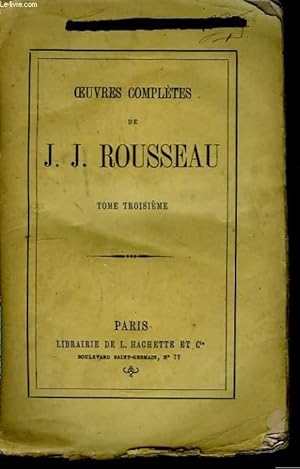 Bild des Verkufers fr Oeuvres Compltes de J.J. Rousseau. TOME III zum Verkauf von Le-Livre