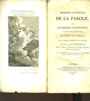 Bild des Verkufers fr Histoire Naturelle de la Parole, ou Grammaire Universelle. zum Verkauf von Le-Livre