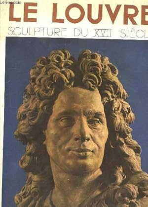 Bild des Verkufers fr Le Louvre. Sculpture du XVIIe sicle. zum Verkauf von Le-Livre