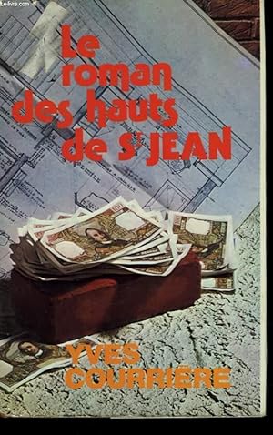 Seller image for Le roman des hauts de Saint-Jean for sale by Le-Livre
