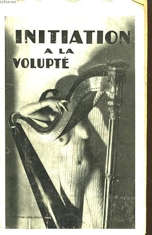 Seller image for Initiation  la volupt. for sale by Le-Livre