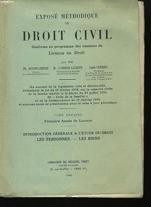 Bild des Verkufers fr Expos mthodique de Droit Civil. TOME Ier, 1re anne de licence. zum Verkauf von Le-Livre