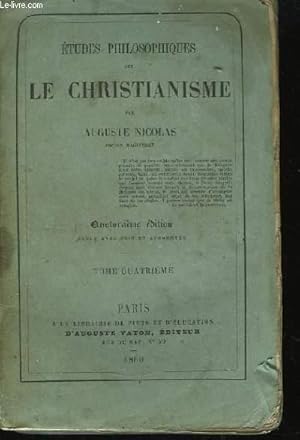 Bild des Verkufers fr Etudes Philosophiques sur le Christianisme. TOME IV zum Verkauf von Le-Livre