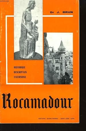 Seller image for Rocamadour. Historique, Description, Excursions. for sale by Le-Livre