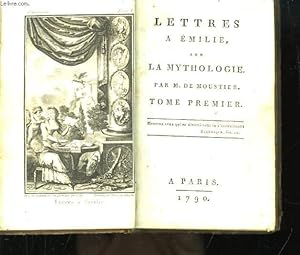 Image du vendeur pour Lettres  Emilie sur la Mythologie. 2 tomes, en un seul volume. mis en vente par Le-Livre
