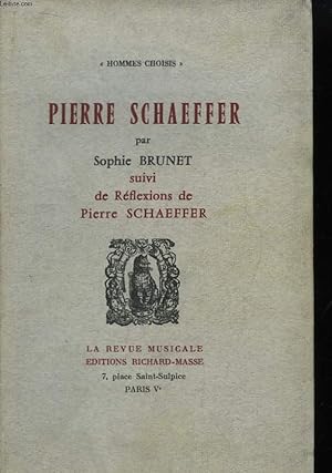 Imagen del vendedor de Pierre SCHAEFFER, suvi de rflexions a la venta por Le-Livre