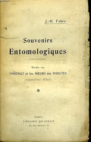 Imagen del vendedor de Souvenirs Entomologiques. Etudes sur l'Instinct et les Moeurs des Insectes. 3me srie a la venta por Le-Livre