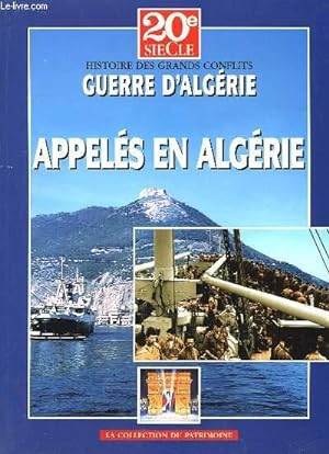 Bild des Verkufers fr Histoire des Grands Conflits. Appels en Algrie. zum Verkauf von Le-Livre