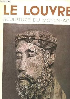 Bild des Verkufers fr Le Louvre. Sculpture du Moyen ge. zum Verkauf von Le-Livre