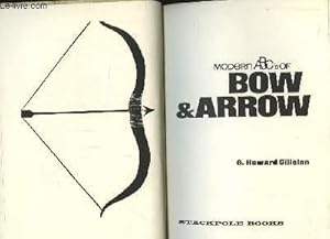 Immagine del venditore per Modern ABC's of Bow & Arrow venduto da Le-Livre