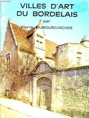 Seller image for Villes d'art du Bordelais. for sale by Le-Livre