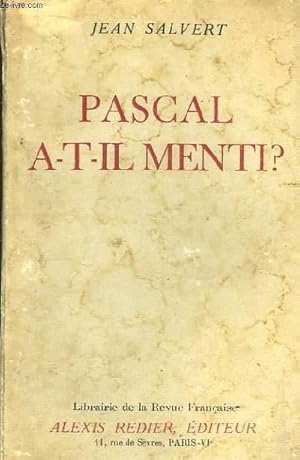 Immagine del venditore per Pascal a-t-il menti ? venduto da Le-Livre