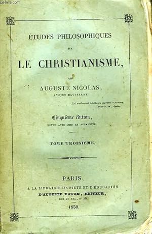 Bild des Verkufers fr Etudes Philosophiques sur le Christianisme. TOME III zum Verkauf von Le-Livre