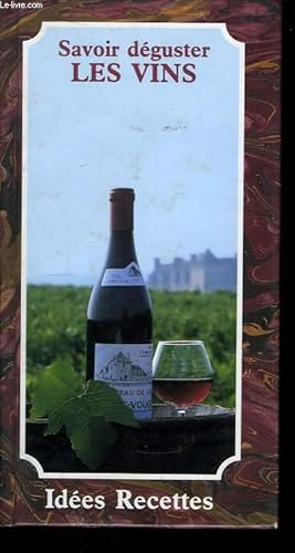 Immagine del venditore per Savoir dguster les Vins. venduto da Le-Livre