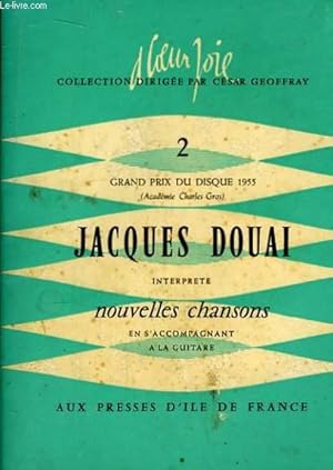 Image du vendeur pour Jacques Douai. Grand Prix du Disque 1955 (Acadmie Charles Gros). TOME 2 : Nouvelles chansons, accompagnes  la guitare. mis en vente par Le-Livre