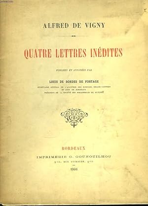 Image du vendeur pour Alfred de Vigny. Quatre Lettres Indites. mis en vente par Le-Livre