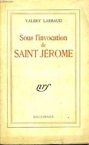 Seller image for Sous l'invocation de Saint Jrome for sale by Le-Livre