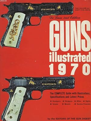 Image du vendeur pour Guns Illustrated 1970. De Luxe, 2nd edition mis en vente par Le-Livre