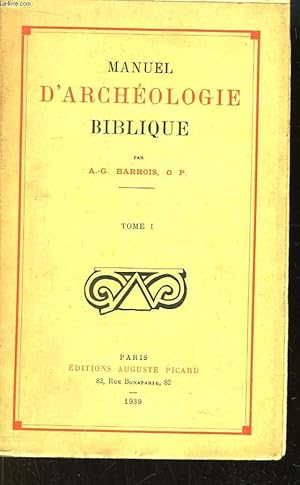 Seller image for Manuel d'Archologie Biblique. TOME 1 for sale by Le-Livre