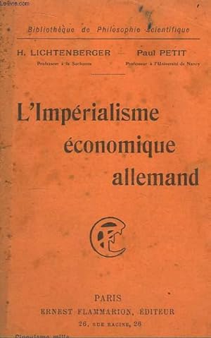 Imagen del vendedor de L'Imprialisme conomique allemand. a la venta por Le-Livre