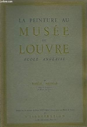 Bild des Verkufers fr La Peinture au Muse du Louvre. Ecole Anglaise. zum Verkauf von Le-Livre