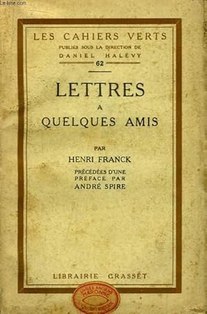 Bild des Verkufers fr Lettres  quelques amis. zum Verkauf von Le-Livre