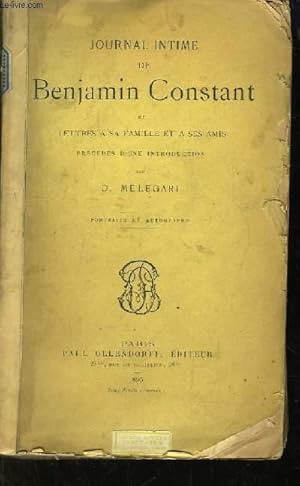 Imagen del vendedor de Journal Intime de Benjamin Constant et lettres  sa famille et  ses amis. a la venta por Le-Livre