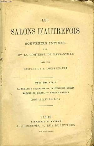 Image du vendeur pour Les Salons d'Autrefois, souvenirs intimes. 2me srie. mis en vente par Le-Livre