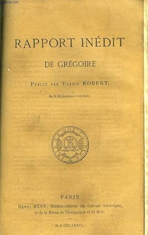 Bild des Verkufers fr Rapport indit de Grgoire. zum Verkauf von Le-Livre