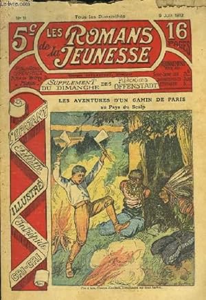 Bild des Verkufers fr Les Romans de la Jeunesse n11 : Les Aventures d'un gamin de Paris, au Pays du Scalp, par Gaston Choquet. zum Verkauf von Le-Livre