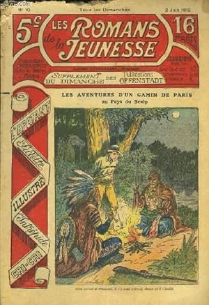 Bild des Verkufers fr Les Romans de la Jeunesse n10 : Les Aventures d'un gamin de Paris, au Pays du Scalp, par Gaston Choquet. zum Verkauf von Le-Livre