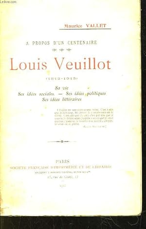 Imagen del vendedor de Louis Veuillot (1813 - 1913). A propos d'un Centenaire. a la venta por Le-Livre
