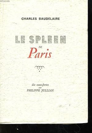 Le Spleen de Paris. by BAUDELAIRE Charles: bon Couverture souple (1944 ...