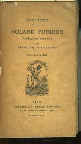 Seller image for Roland Furieux. TOME IV for sale by Le-Livre