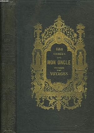 Imagen del vendedor de Les soires de mon Oncle. Souvenirs et rcits de Voyages. a la venta por Le-Livre