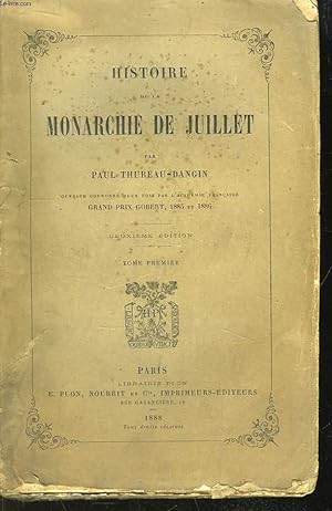 Bild des Verkufers fr Histoire de la Monarchie de Juillet. TOME 1er zum Verkauf von Le-Livre