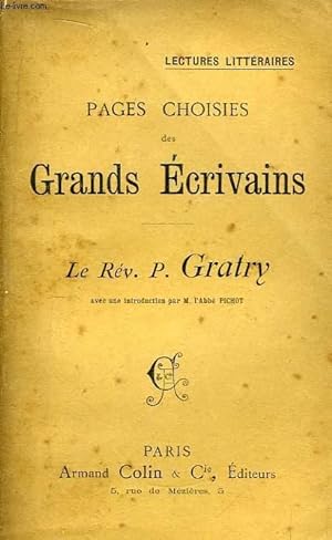 Bild des Verkufers fr Pages choisies des Grands Ecrivains. Le Rv. P. Gratry. zum Verkauf von Le-Livre