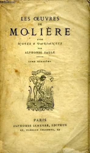 Seller image for Les Oeuvres de Molire. TOME II : Dom Garcie de Navarre, L'Escole des Maris, Les Facheux, L'Escole des Femmes. for sale by Le-Livre