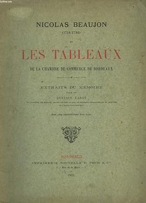 Nicolas Beaujon (1718 - 1786) et les Tableaux de la Chambre de Commerce de Bordeaux. Extraits du ...