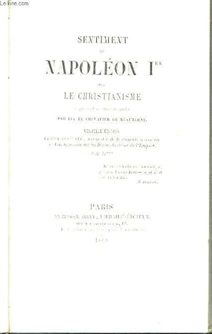 Image du vendeur pour Sentiment de Napolon 1er sur le Christianisme. mis en vente par Le-Livre