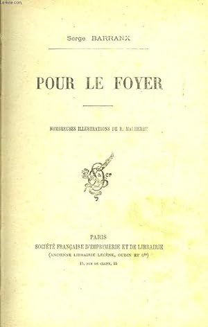 Image du vendeur pour Pour le Foyer. mis en vente par Le-Livre