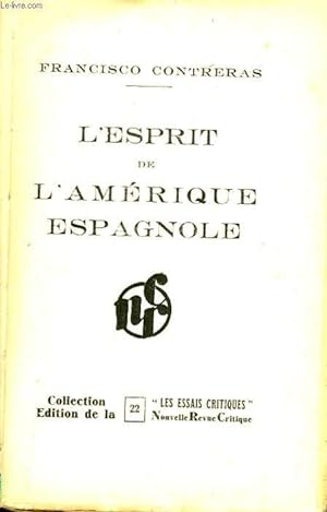 Bild des Verkufers fr L'esprit de l'Amrique Espagnole. zum Verkauf von Le-Livre