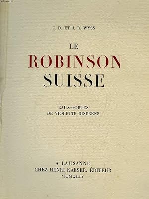 Image du vendeur pour Le Robinson Suisse. TOME 1 mis en vente par Le-Livre