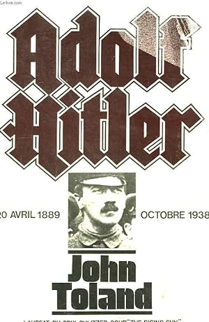 Seller image for Adolf Hitler 20 avril 1889 - Octobre 1938 for sale by Le-Livre
