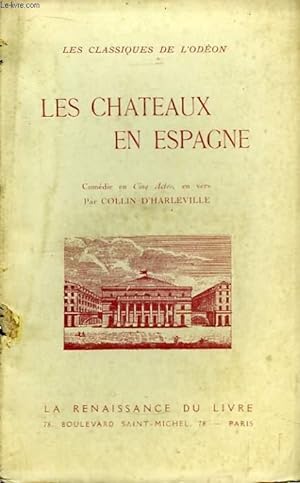 Bild des Verkufers fr Les Chateaux en Espagne. zum Verkauf von Le-Livre