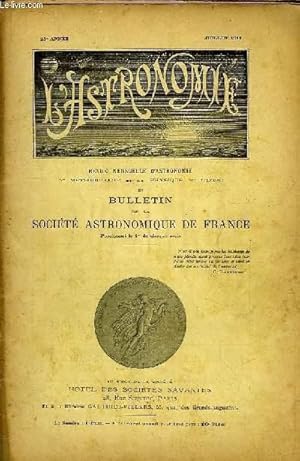 Bild des Verkufers fr L'Astronomie, Juillet 1911 - 25me anne. Revue Mensuelle d'Astronomie, de Mtorologie et de Physique du Globe. zum Verkauf von Le-Livre