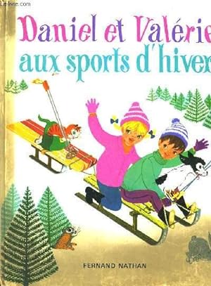 Immagine del venditore per Daniel et Valrie aux sports d'hiver. venduto da Le-Livre