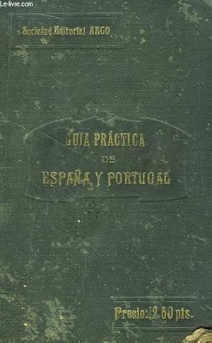 Bild des Verkufers fr Guia Practica de Espaa y Portugal. zum Verkauf von Le-Livre