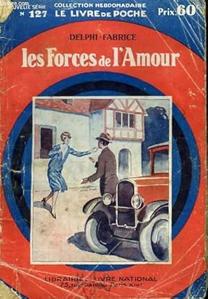 Seller image for Les Forces de l'Amour for sale by Le-Livre