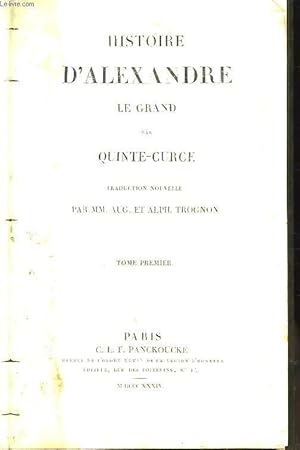 Bild des Verkufers fr Histoire d'Alexandre le Grand. 1er TOME zum Verkauf von Le-Livre